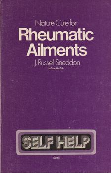 J. Russell Sneddon - Nature Cure for Rheumatic Ailments [antikvár]