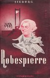 Sieburg, Friedrich - Robespierre [antikvár]
