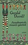 Gerald Durrell - Aranydenevérek, rózsaszín galambok