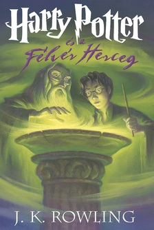 J. K. Rowling - Harry Potter és a Félvér Herceg - kemény táblás