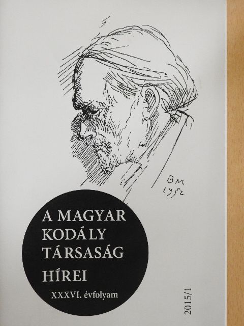 Benczéné Mező Judit - A Magyar Kodály Társaság Hírei 2015/1. [antikvár]