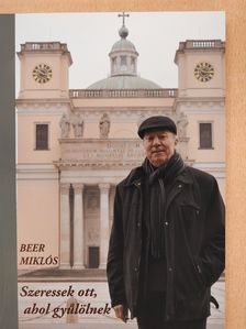 Szeressek ott, ahol gyűlölnek (dedikált példány) [antikvár]