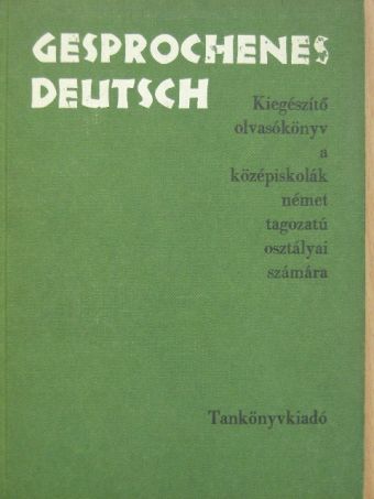 Kosaras István - Gesprochenes Deutsch [antikvár]
