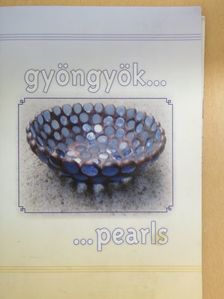 Bieliczky Edit - Gyöngyök... [antikvár]