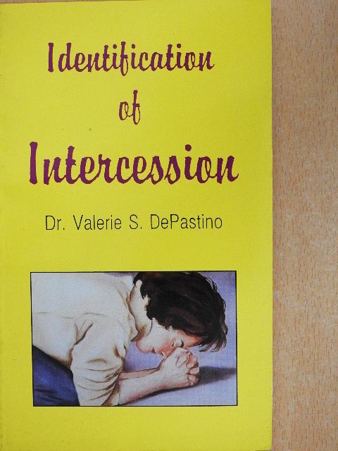 Dr. Valerie S. DePastino - Identification of Intercession [antikvár]