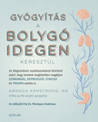 Amanda Armstrong, MA - Gyógyítás a bolygóidegen keresztül