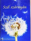Gyalus Éva - Szél szárnyán [antikvár]