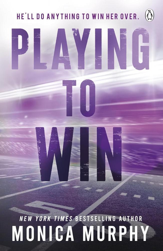 Monica Murphy - Playing To Win (The Players Series, Book 3)