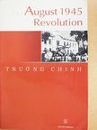 Truong Chinh - The August 1945 Revolution [antikvár]