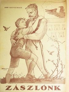 Mihály László - Zászlónk 1940. szeptember [antikvár]