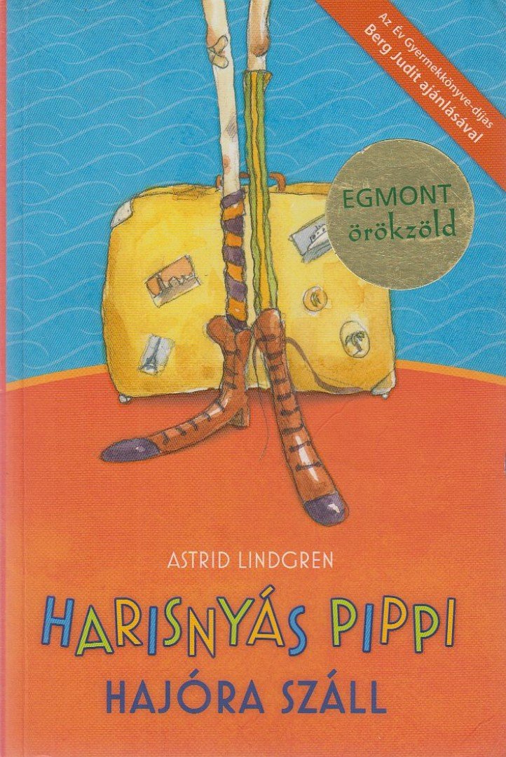 Astrid Lindgren - Harisnyás Pippi hajóra száll [antikvár]