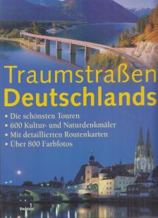 Kaiser, Michael - Traumstraßen Deutschlands [antikvár]