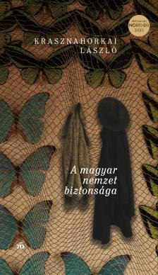 Krasznahorkai László - A magyar nemzet biztonsága [eKönyv: epub, mobi]