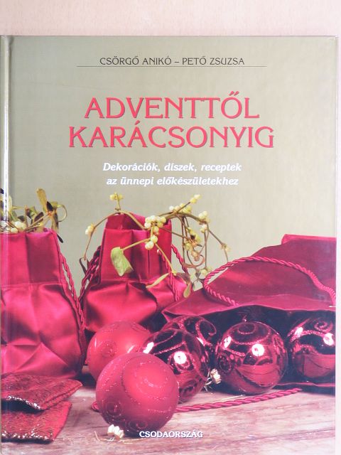 Csigó László - Adventtől karácsonyig  [antikvár]