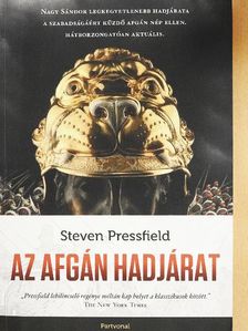 Steven Pressfield - Az afgán hadjárat [antikvár]
