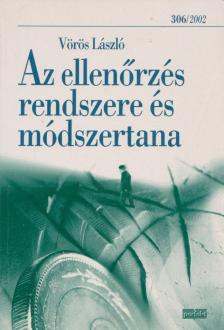 Vörös László - Az ellenőrzés rendszere és módszertana [antikvár]