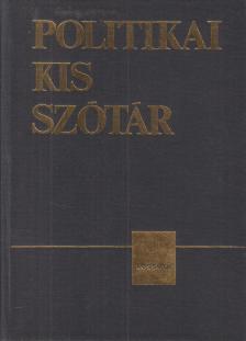 Fencsik László - Politikai kisszótár [antikvár]