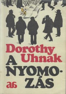 Dorothy Uhnak - A nyomozás [antikvár]