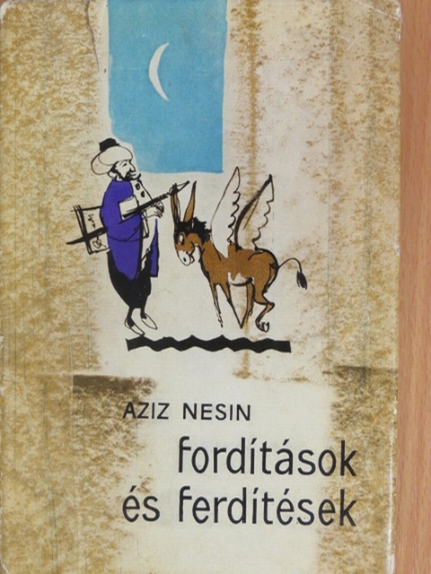 Aziz Nesin - Fordítások és ferdítések [antikvár]