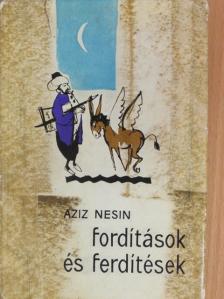 Aziz Nesin - Fordítások és ferdítések [antikvár]