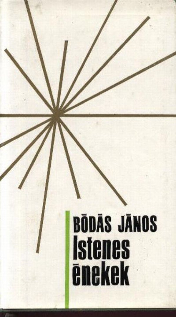 Bódás János - Istenes énekek [antikvár]