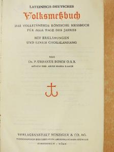 Dr. P. Urbanus Bomm - Lateinisch-Deutsches Volksmeßbuch [antikvár]