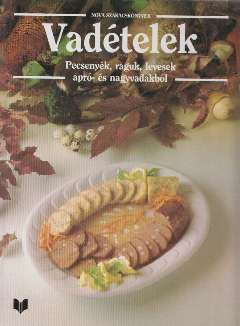 B. Fizil Éva (szerk), Friedrich W. Ehlert, Degner, Rotraud, Kaltenbach, Marianne, Doris Katharina Hessler - Vadételek [antikvár]