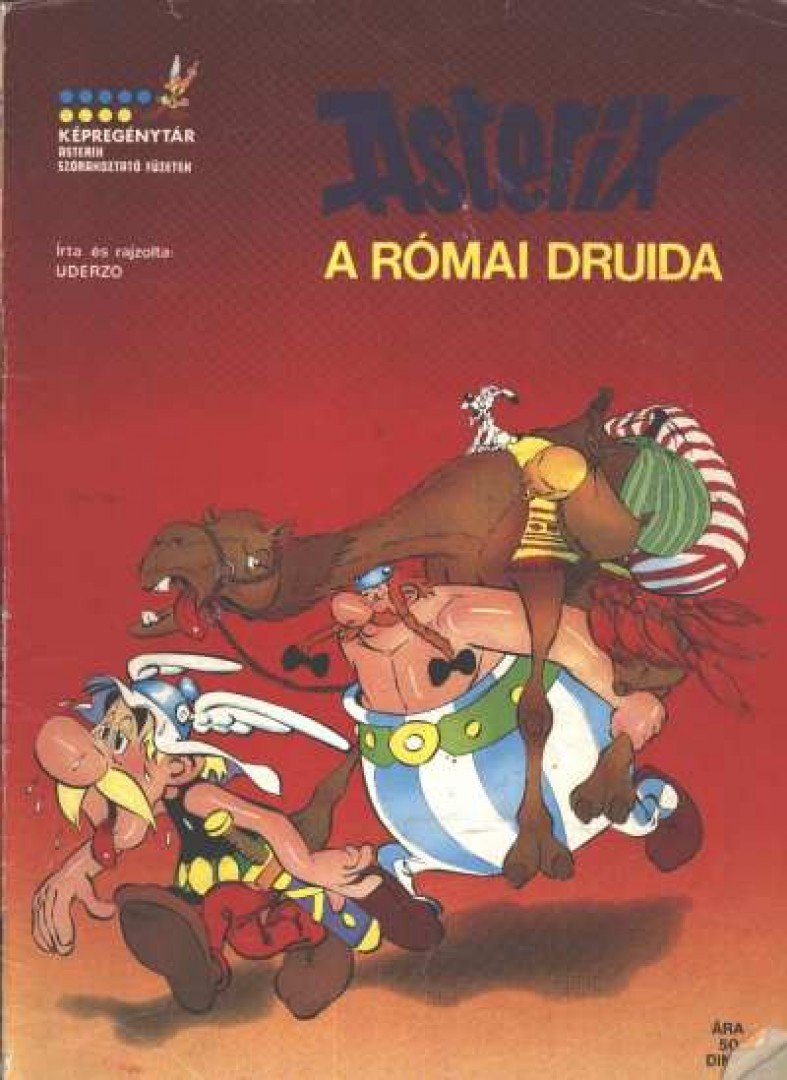 Uderzo - Asterix - A római druida [antikvár]