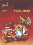 Uderzo - Asterix - A római druida [antikvár]