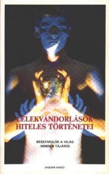 Dr. Telkes József, Haas László - Lélekvándorlások hiteles történetei [antikvár]