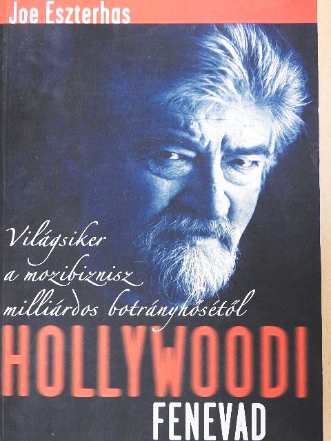 Joe Eszterhas - Hollywoodi fenevad [antikvár]