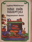 Lejtényi Éva - Régi idők receptjei [antikvár]
