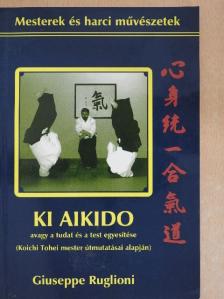 Giuseppe Ruglioni - Ki Aikido [antikvár]
