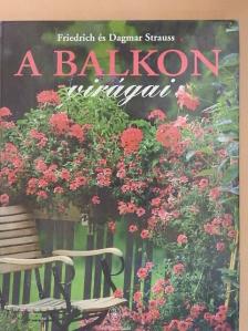 Dagmar Strauss - A balkon virágai [antikvár]