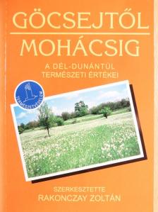 Bank László - Göcsejtől Mohácsig [antikvár]