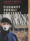 Nógrádi Gergely - Tizenkét pokoli történet [antikvár]