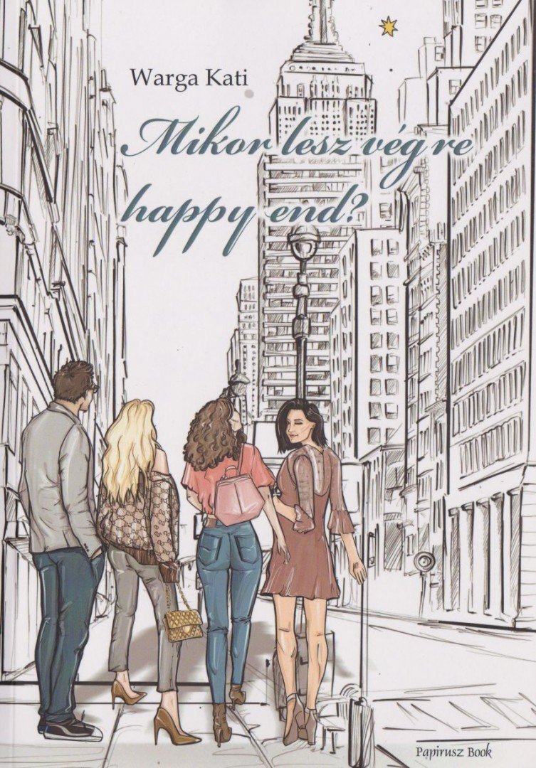 Warga Kati - Mikor lesz végre happy end? [antikvár]
