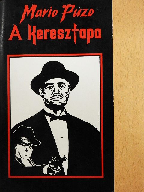 Mario Puzo - A Keresztapa [antikvár]