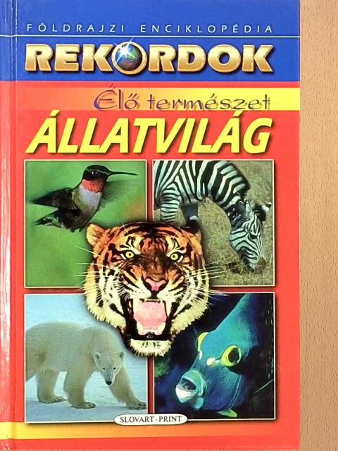 Róbert Ceman - Élő természet - Állatvilág [antikvár]