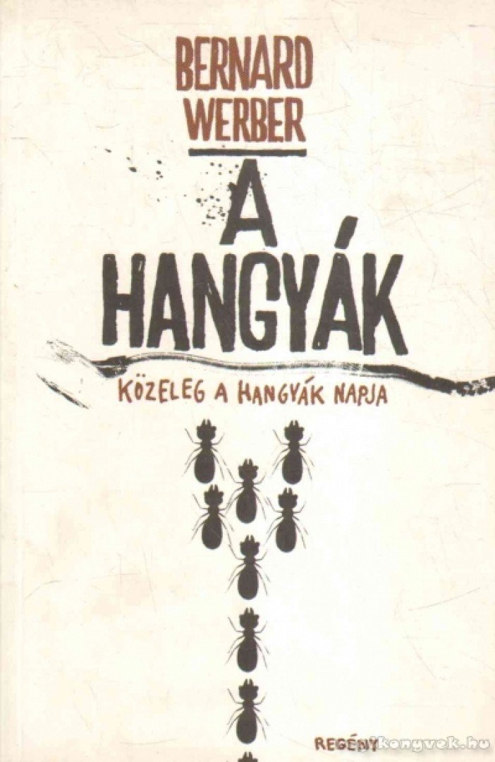Werber, Bernard - A hangyák [antikvár]