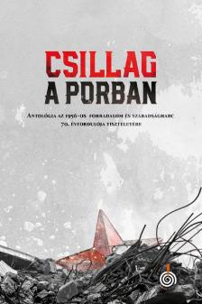 Bán Mór, Bene Zoltán, Domonkos László, Jezsó Ákos, Gál Vilmos, Gáspár Ferenc, Pósa Zoltán, Udvardy Z - Csillag a porban