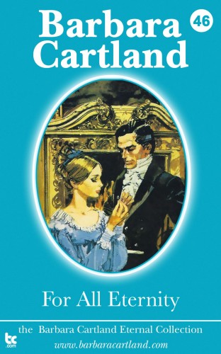 Barbara Cartland - For all Eternity [eKönyv: epub, mobi]