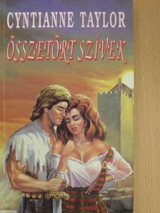 Cyntianne Taylor - Összetört szívek [antikvár]