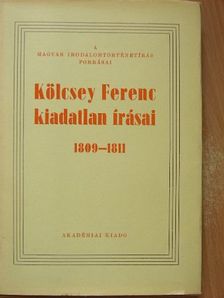 Kállay Ferenc - Kölcsey Ferenc kiadatlan írásai [antikvár]