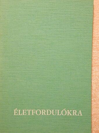 Szabó Ferenc - Életfordulókra [antikvár]