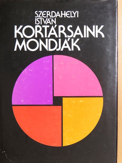 Szerdahelyi István - Kortársaink mondják [antikvár]