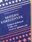 Nádorné Gellért Anikó - Modern kisregények [antikvár]