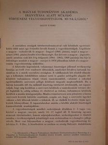 Arató Endre - A Magyar Tudományos Akadémia irányítása alatt működő történész vegyesbizottságok munkájáról [antikvár]