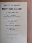 Dr. F. P. Treadwell - Kurzes Lehrbuch der Analytischen Chemie in zwei Bänden II. [antikvár]