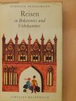 Hermann Henselmann - Reisen in Bekanntes und Unbekanntes [antikvár]
